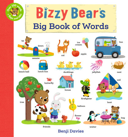 Bizzy Bear's Big Book of Words Board Book by Illustrated by Benji Davies