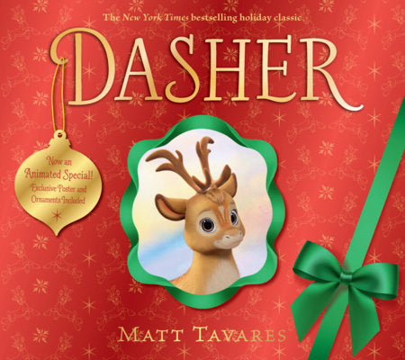 Dasher (Animated Special Cover Edition) Hardcover by Matt Tavares; Illustrated by Matt Tavares