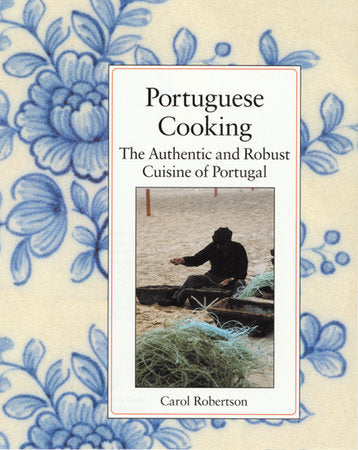 Portuguese Cooking Hardcover by Carol Robertson