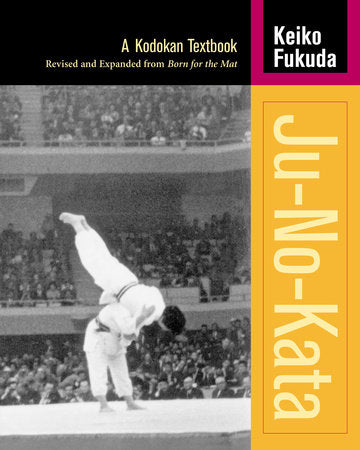 Ju-No-Kata Paperback by Keiko Fukuda