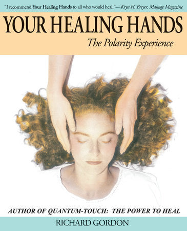 Your Healing Hands Paperback by Richard Gordon