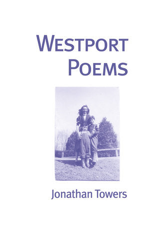 Westport Poems Paperback by Jonathan Towers