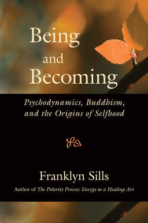 Being and Becoming Paperback by Franklyn Sills