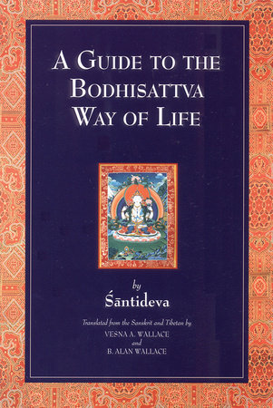 A Guide to the Bodhisattva Way of Life Paperback by Shantideva