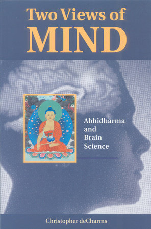 Two Views of Mind Paperback by Christopher deCharms
