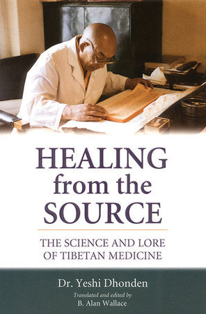 Healing from the Source Paperback by Yeshi Dhonden
