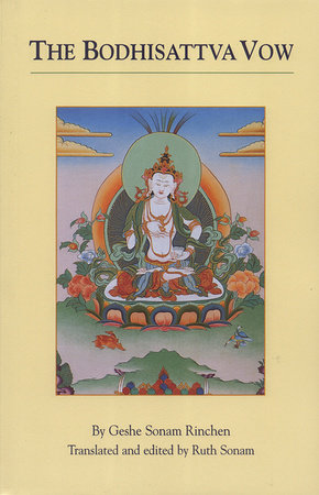 The Bodhisattva Vow Paperback by Geshe Sonam Rinchen
