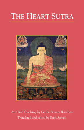 The Heart Sutra Paperback by Geshe Sonam Rinchen