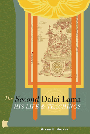 The Second Dalai Lama Paperback by Glenn H. Mullin