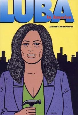 Luba in America Paperback by Gilbert Hernandez