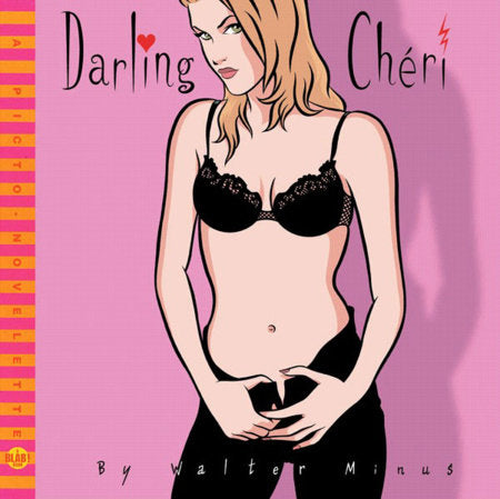Darling Cheri Hardcover by Walter Minus