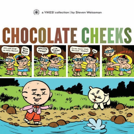 Chocolate Cheeks Paperback by Steven Weissman