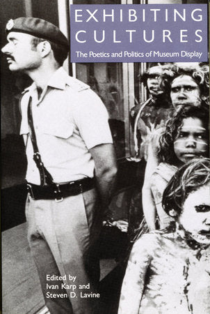 Exhibiting Cultures Paperback by Ivan Karp