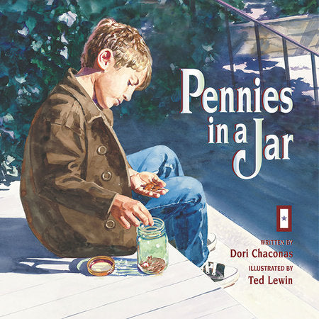 Pennies in a Jar Hardcover by by Dori Chaconas; illustrated by Ted Lewin