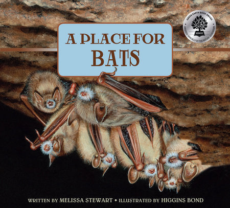A Place for Bats Paperback by by Melissa Stewart; illustrated by Higgins Bond