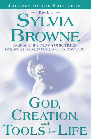 (i) GOD CREATION & TOOLS FOR /TRAD Paperback by Sylvia Browne