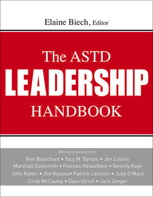 The ASTD Leadership Handbook Hardcover by Elaine Biech, Editor
