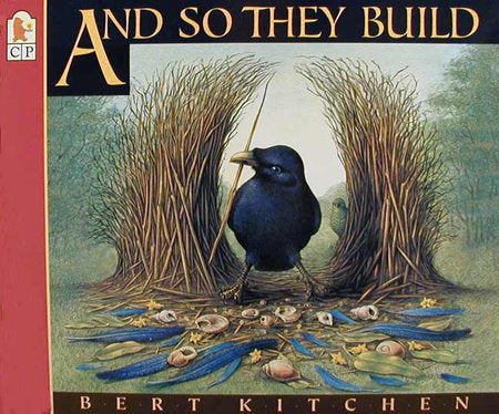 And So They Build Paperback by Bert Kitchen; Illustrated by Bert Kitchen