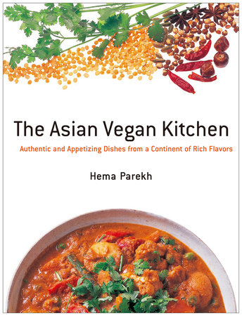 The Asian Vegan Kitchen Paperback by Hema Parekh; Photographs by Tae Hamamura