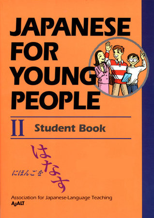 Japanese For Young People II Paperback by AJALT