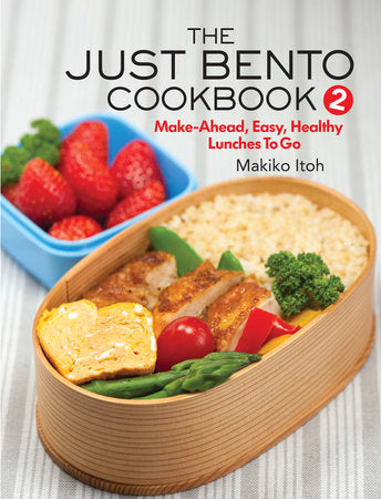 The Just Bento Cookbook 2 Paperback by Makiko Itoh