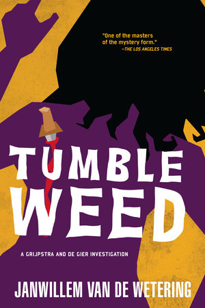 Tumbleweed Paperback by Janwillem van de Wetering