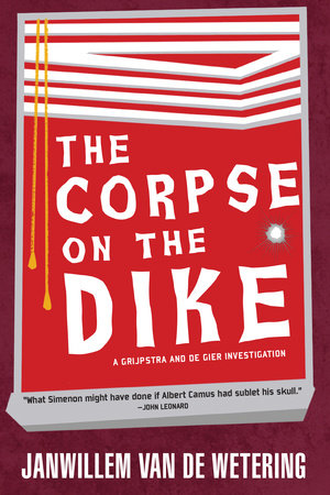 The Corpse on the Dike Paperback by Janwillem van de Wetering