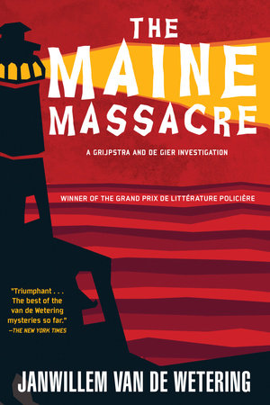 The Maine Massacre Paperback by Janwillem van de Wetering