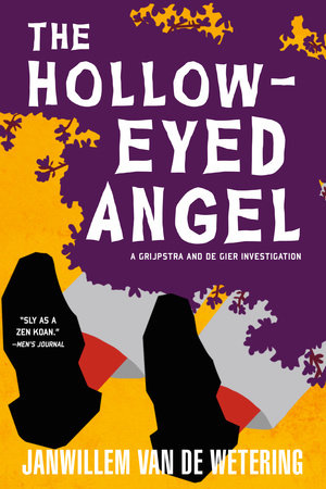 The Hollow-Eyed Angel Paperback by Janwillem van de Wetering