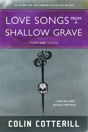 Love Songs from a Shallow Grave Paperback by Colin Cotterill