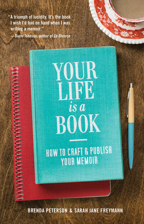 Your Life is a Book Paperback by Brenda Peterson and Sarah Jane Freymann