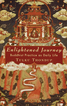Enlightened Journey Paperback by Tulku Thondup