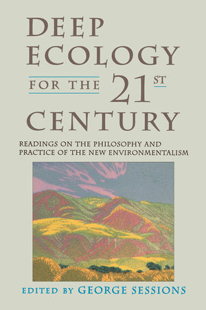 Deep Ecology for the Twenty-First Century Paperback by George Sessions