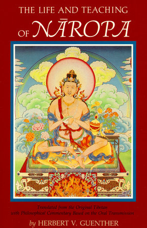 The Life and Teaching of Naropa Paperback by Herbert V. Guenther
