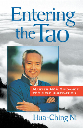 Entering the Tao Paperback by Hua-Ching Ni