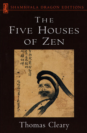 The Five Houses of Zen Paperback by Thomas Cleary