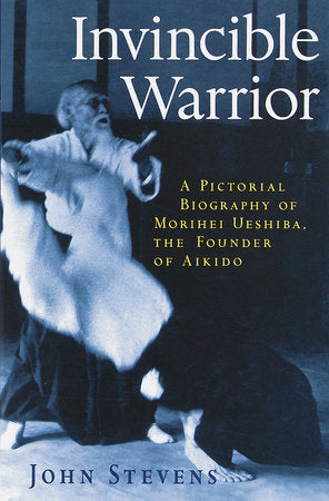 Invincible Warrior Paperback by John Stevens