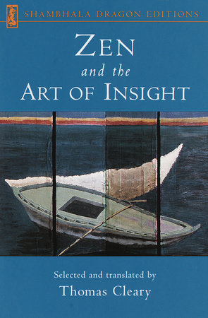 Zen and the Art of Insight Paperback by Thomas Cleary