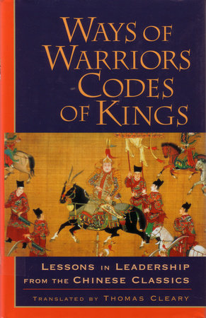 Ways of Warriors, Codes of Kings Paperback by Thomas Cleary