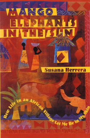 Mango Elephants in the Sun Paperback by Susana Herrera