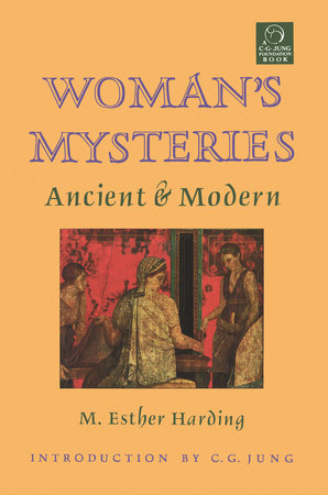 Woman's Mysteries Paperback by Esther Harding
