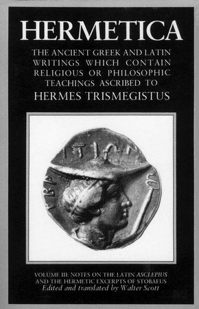 Hermetica: Volume Three Paperback by Walter Scott