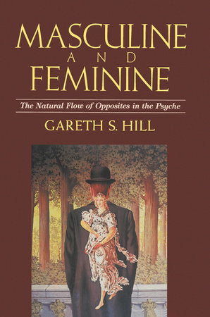 Masculine and Feminine Paperback by Gareth S. Hill