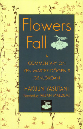 Flowers Fall Paperback by Hakuun Yasutani