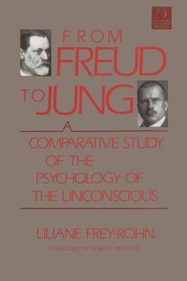 From Freud to Jung Paperback by Liliane Frey-Rohn