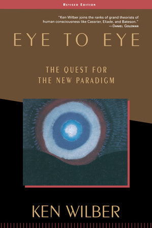 Eye to Eye Paperback by Ken Wilber