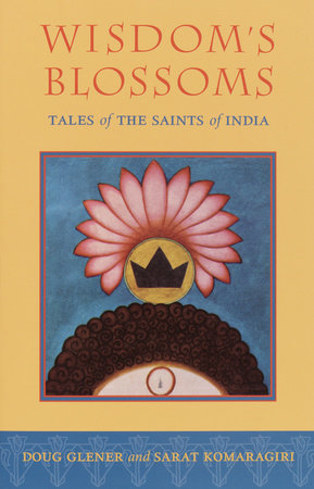 Wisdom's Blossoms Paperback by Doug Glener, Sarat Komaragiri