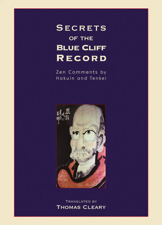 Secrets of the Blue Cliff Record Paperback by Translated by Thomas Cleary