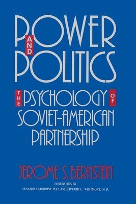 Power and Politics Paperback by Jerome S. Bernstein