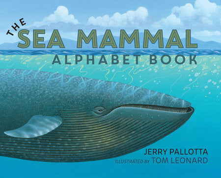 The Sea Mammal Alphabet Book TR by Jerry Pallotta (Author); Tom Leonard (Illustrator)